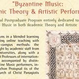 CALL FOR APPLICATIONS MA IN "BYZANTINE MUSIC: ACADEMIC THEORY & ARTISTIC PERFORMANCE"